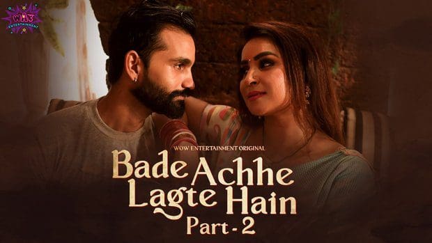 Bade Acche Lagte Hain P01E04 Hindi Hot Web Series 2023 WowEntertainment