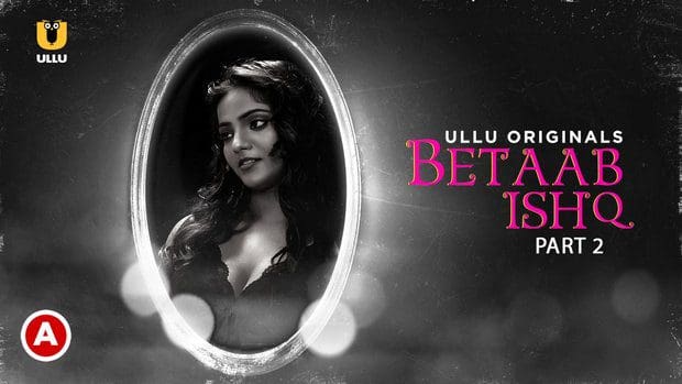 Betaab Ishq Part-02 Hindi Hot Web Series 2023 – UllU