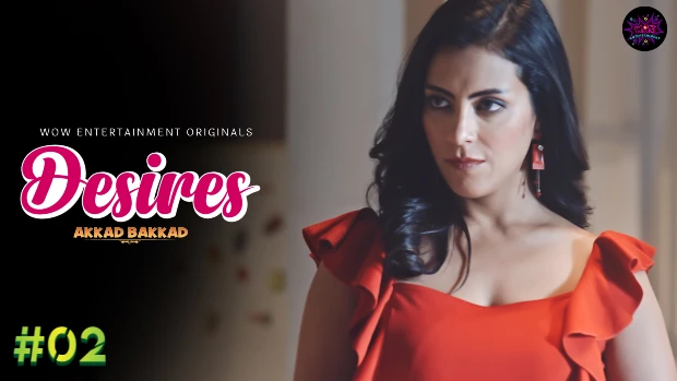 Desire S01E02 Hindi Hot Web Series 2023 – WowEntertainment