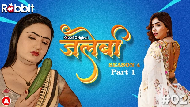 Jalebi S04E02 Hindi Hot Web Series 2023 – RabbitMovie