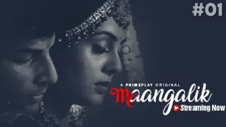 Maangalik S01E01 Hot Web Series in Hindi 2023 – PrimePlay