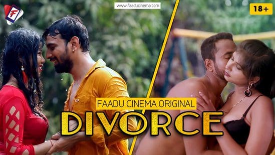 Divorce 2022 FaaduCinema Hindi Hot Porn Film