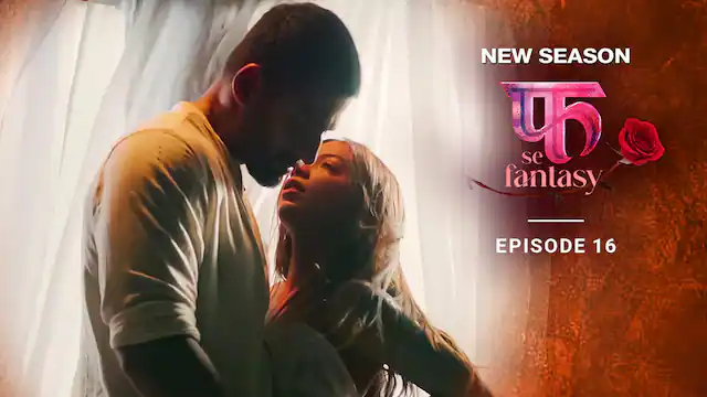 Fuh Se Fantasy S02E16 Jio New Hindi Porn Web Series 2023