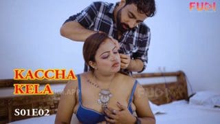 Kaccha Kela S01E02 Fugi Hindi New Uncut Web Series 2023