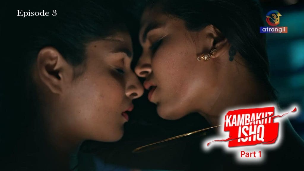 Kambakht Ishq P01E03 Atrangii New Hindi Porn Web Series 2023