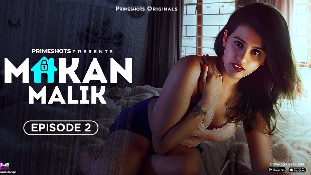 Makaan Malik S01E02 PrimeShots Hindi Hot Web Series 2023