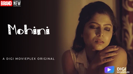 Mohini – DigiMoviePlex Hindi Hot Porn Film 2022