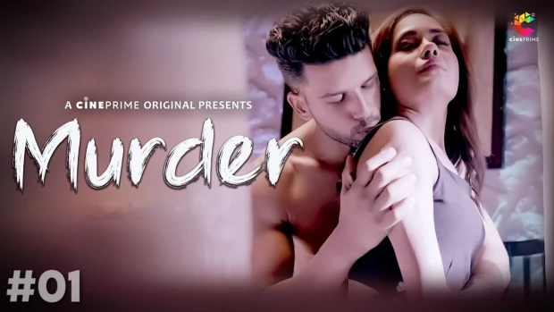 Murder S01E01 Hindi Hot Web Series 2023 CinePrime