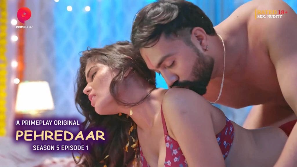 Pehredaar S05E01 PrimePlay New Hindi Porn Web Series 2023