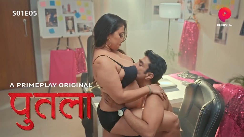Putla S01E05 PrimePlay New Hindi Hot Porn Web Series 2023