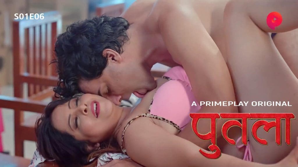 Putla S01E06 PrimePlay New Hindi Hot Porn Web Series 2023