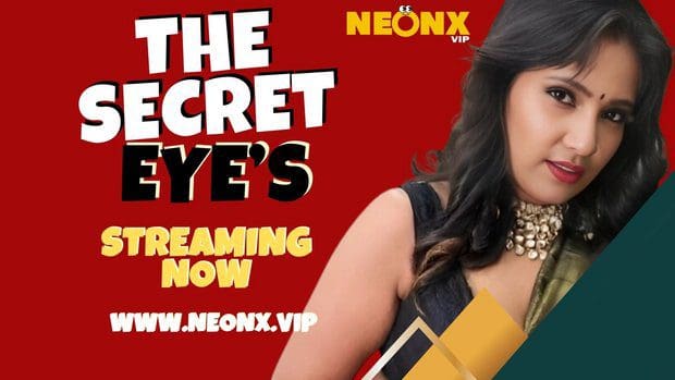 The Secret Eyes 2023 Neonx New Hindi Uncut Porn Video