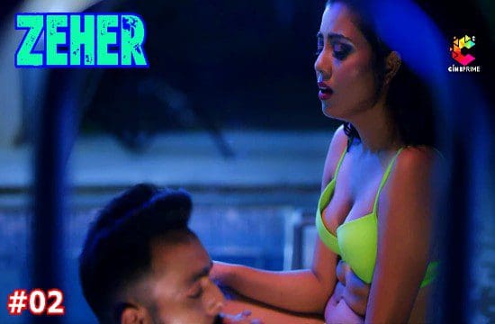 Zeher S01E02 CinePrime New Hindi Porn Web Series 2023