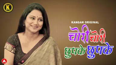 Chori Chori Chupke Chupke S01E01 – Kangan Hottest Web Series 2023