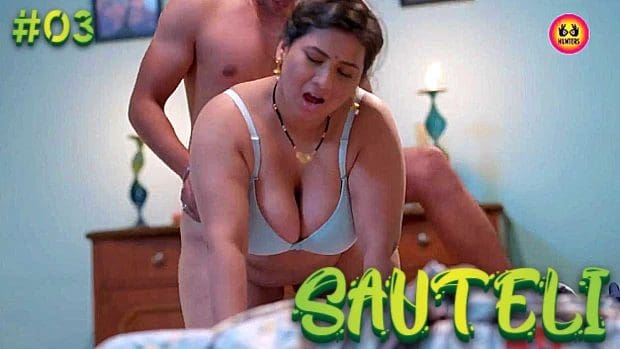 Sauteli S01E03 Hindi 2023 HuntersApp Adult Web Series 2023