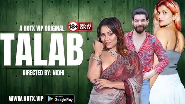 Talab 2023 – Hindi Hot HotX Short Film