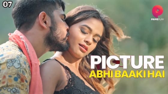 Picture Abhi Baaki Hai S01E07 2023 PrimePlay Hot Web Series