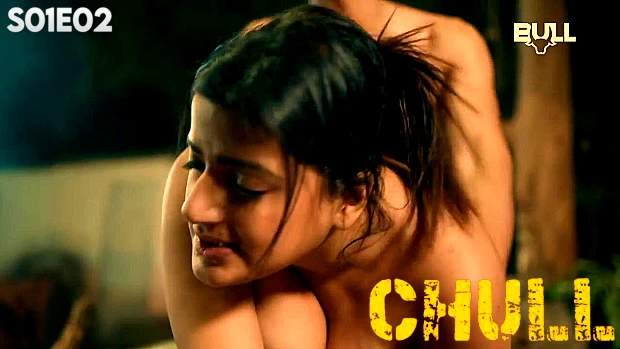 Chull S01E02 2024 Hindi Hot Web Series BullApp