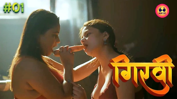Girvi S01E01 2024 Hindi Hot Web Series Hunters Originals