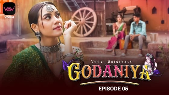 Godaniya S01E05 2024 Hindi Hot Web Series Voovi Originals