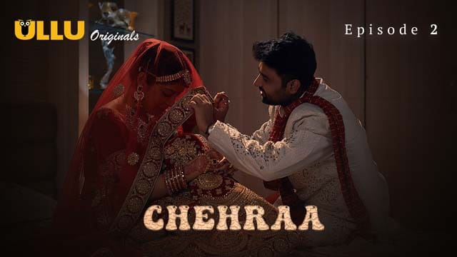 Chehraa Part 1 S01E02 2024 Hindi Hot Web Series Ullu Originals