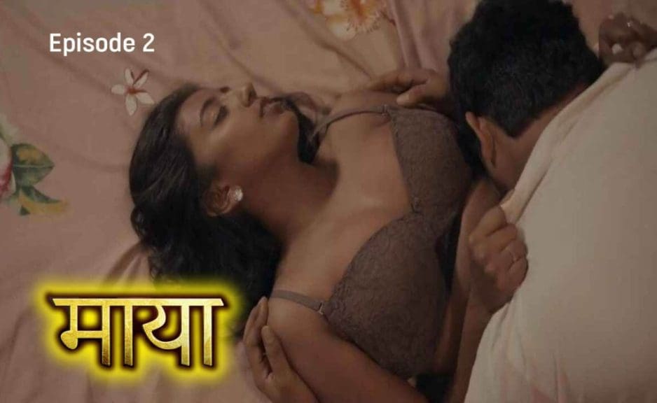 Maya S01E02 2024 Hindi Hot Web Series CultFlix