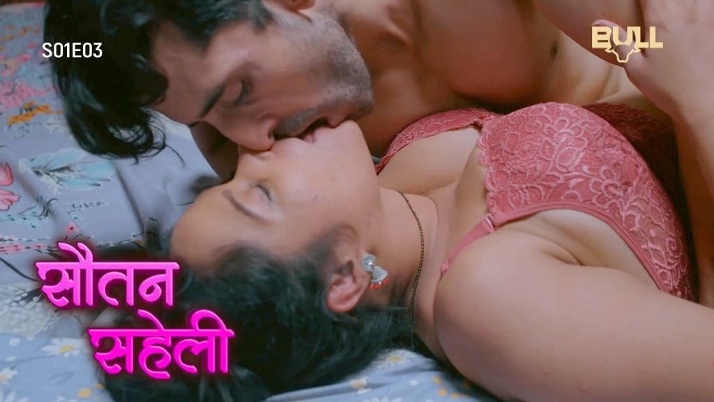 Sautan Saheli – S01E03 – 2024 – Hindi Hot Web Series – Bull Originals