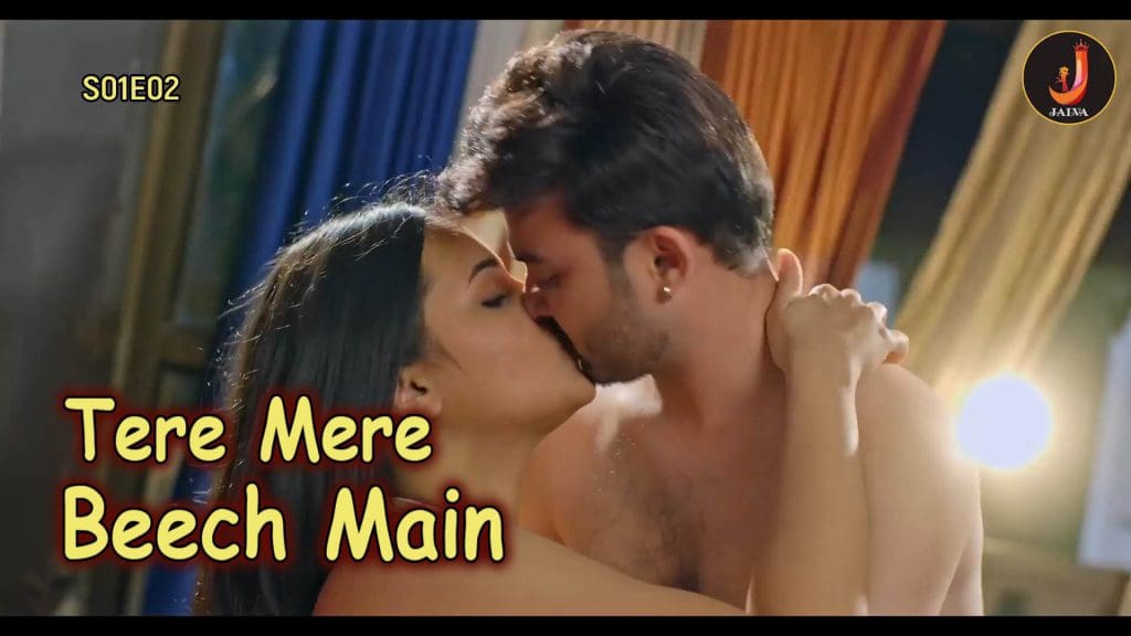 Tere Mere Beech Main S01E02 2024 Hindi Hot Web Series Jalva