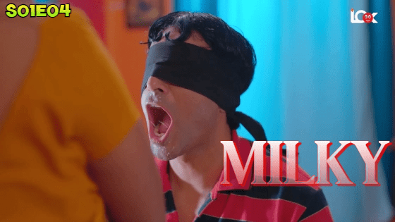 Milky S01E04 2024 Look Entertainment Hindi Hot Web Series