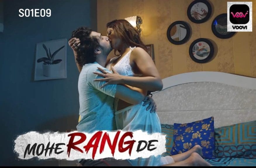 Mohe Rang De S01E09 2024 Hindi Hot Web Series Voovi