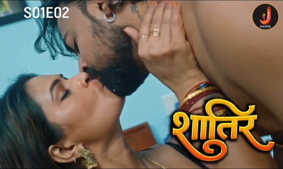 Shatir S01E02 2024 Hindi Hot Web Series Jalva