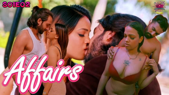 Affair S01E02 2024 WOW Entertainment Hindi Hot Web Series
