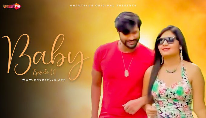 Baby S01E01 (2024) UncutPlus Hindi Hot Web Series