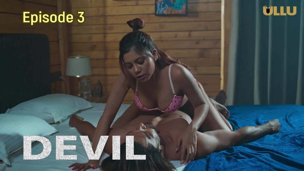 D@VIL Part 1 S01E03 (2024) Hindi Hot Web Series