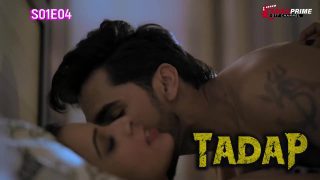 Tadap S01E04 (2024) TadkaPrime Hindi Hot Web Series