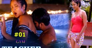 Gym Teacher S01E01 2024 Soltalkies Hindi Hot Web Series