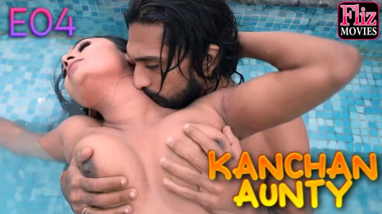 Kanchan Aunty S01E04 NueFliks Hindi Hot Web Series