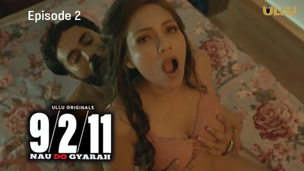 Nau Do Gyarah S01E02 2024 Ullu Originals Hindi Hot Web Series