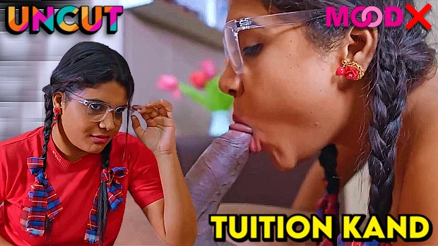 Tuition Kand S01E01 2024 MoodX Hindi Uncut Web Series