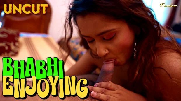Bhabhi Enjoyed 2024 FansLove Hindi Hot Short Film