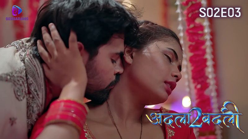 Adla Badli S02E03 2023 Besharams Hindi Hot Web Series