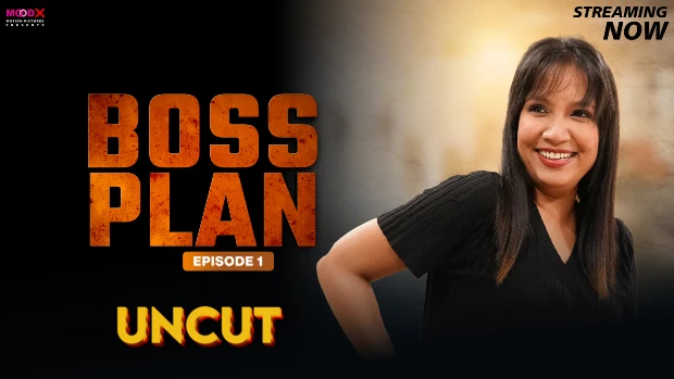 Boss Plan S01E01 2024 MoodX Hindi Uncut Web Series