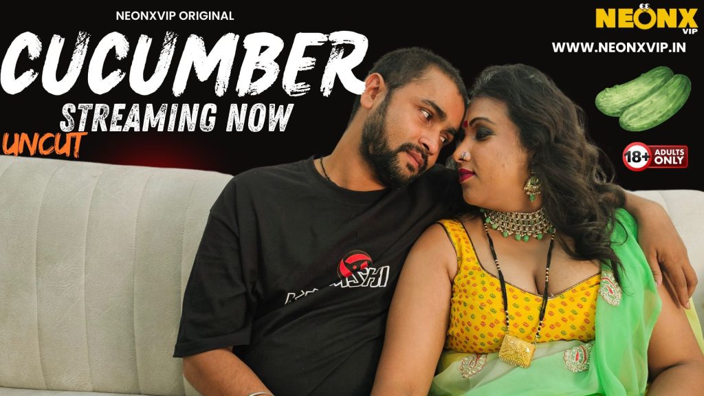 Cucumber 2024 NeonX Hindi Uncut Short Film
