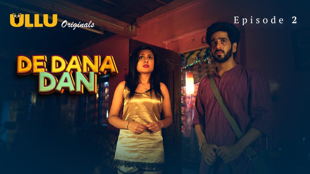 De Dana Dan Part 1 S01E02 – 2024 – Hindi Hot Web Series – Ullu