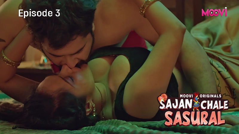 Sajan Chale Sasural S01E03 – 2024 – Hindi Hot Web Series – Moovi