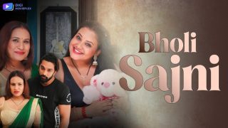 Bholi Sajni S01E03 2024 DigiMoviePlex Hindi Hot Web Series