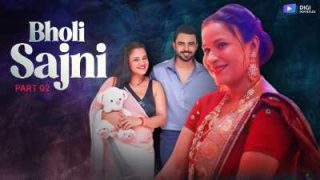 Bholi Sajni S01E04 2024 DigiMoviePlex Hindi Hot Web Series