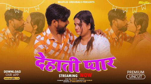 Dehati Pyar S01E01 – 2024 – Hindi Hot Web Series – Mojflix