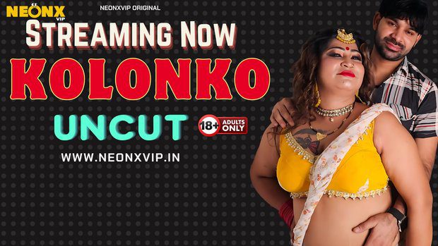 Kolonko (2024) NeonX VIP Originals Uncut Hindi Short Film