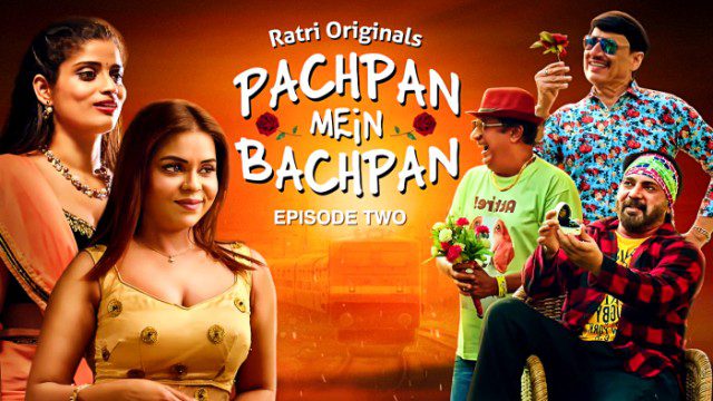 Pachpan Main Bachpan S01E02 2024 Ratri Original Hindi Hot Web Series
